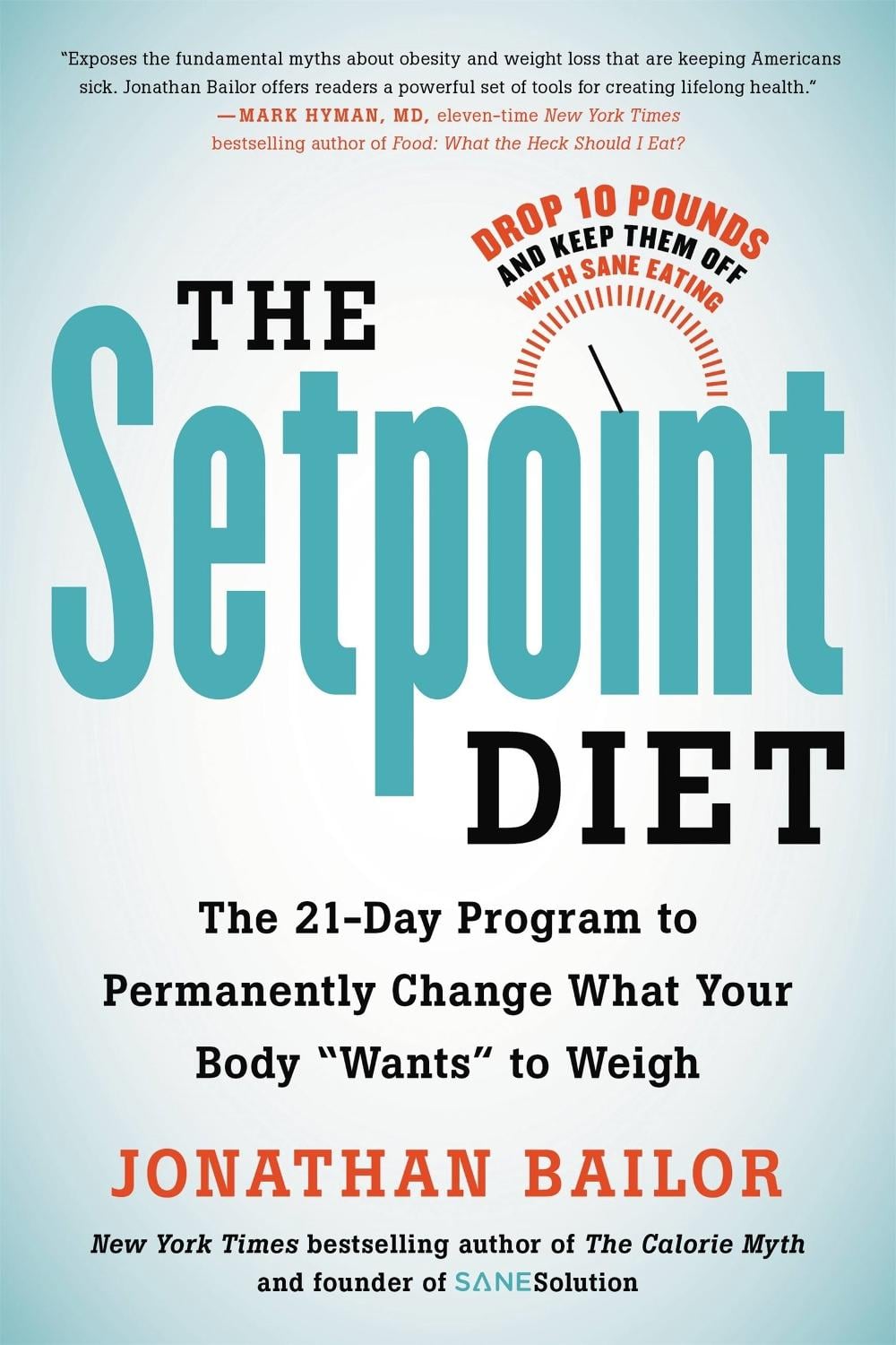 The Setpoint Diet by Jonathan Bailor - ISBN: 9780316483810