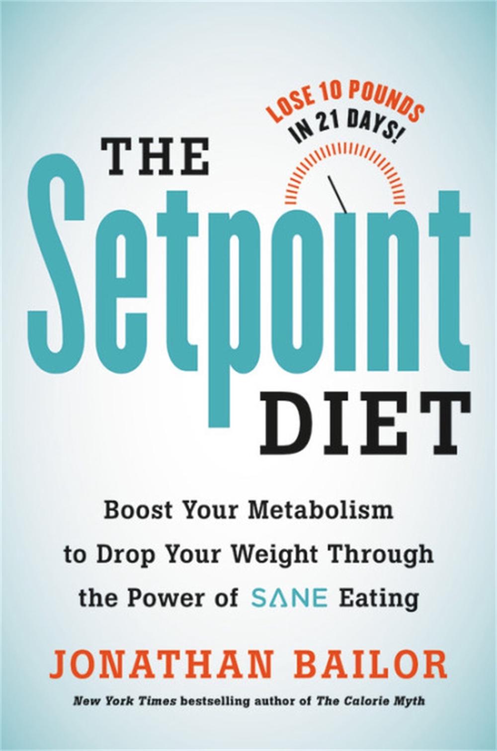 The Setpoint Diet, 9780316483834
