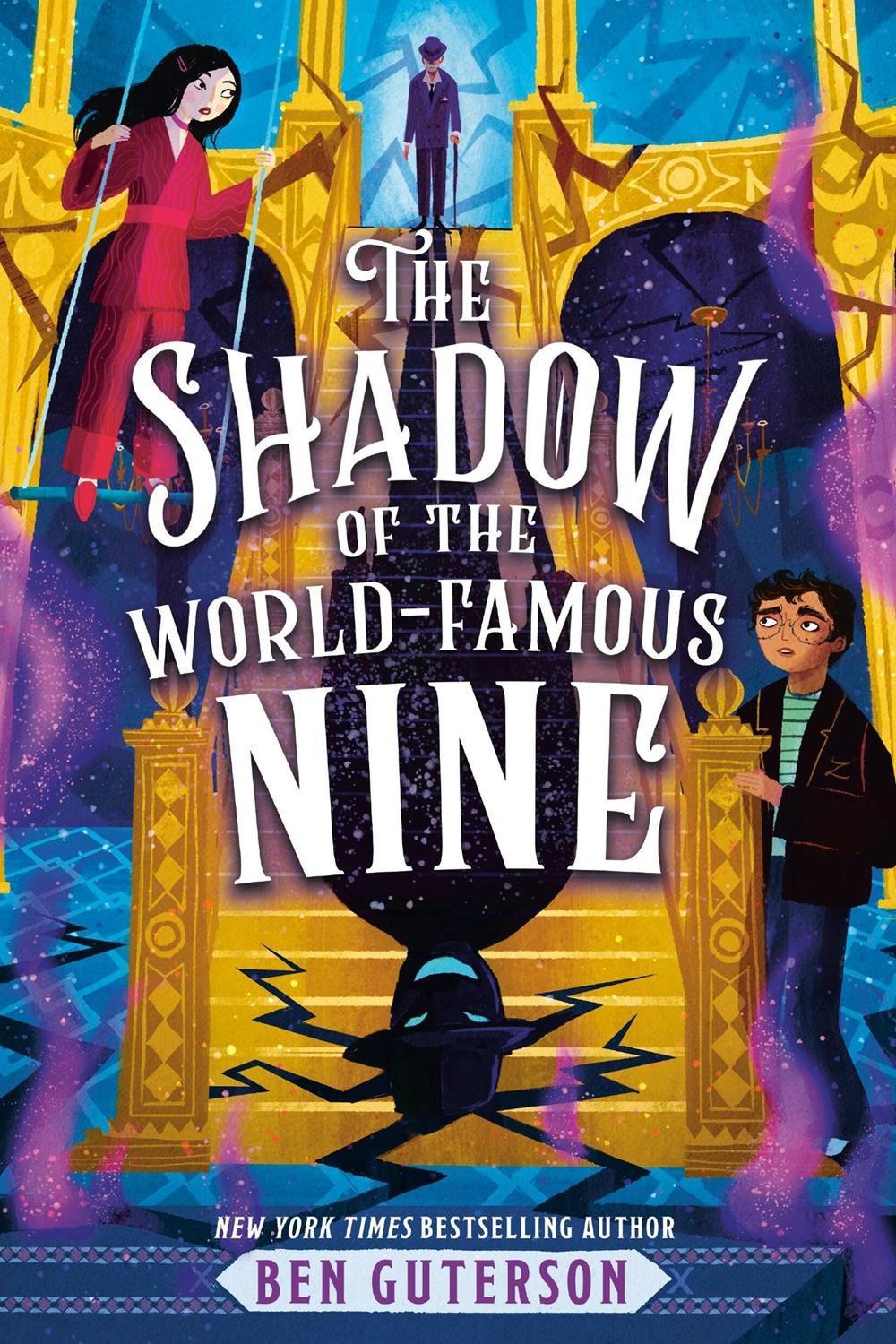 The Shadow of the World-Famous Nine by Ben Guterson - ISBN: 9780316484749