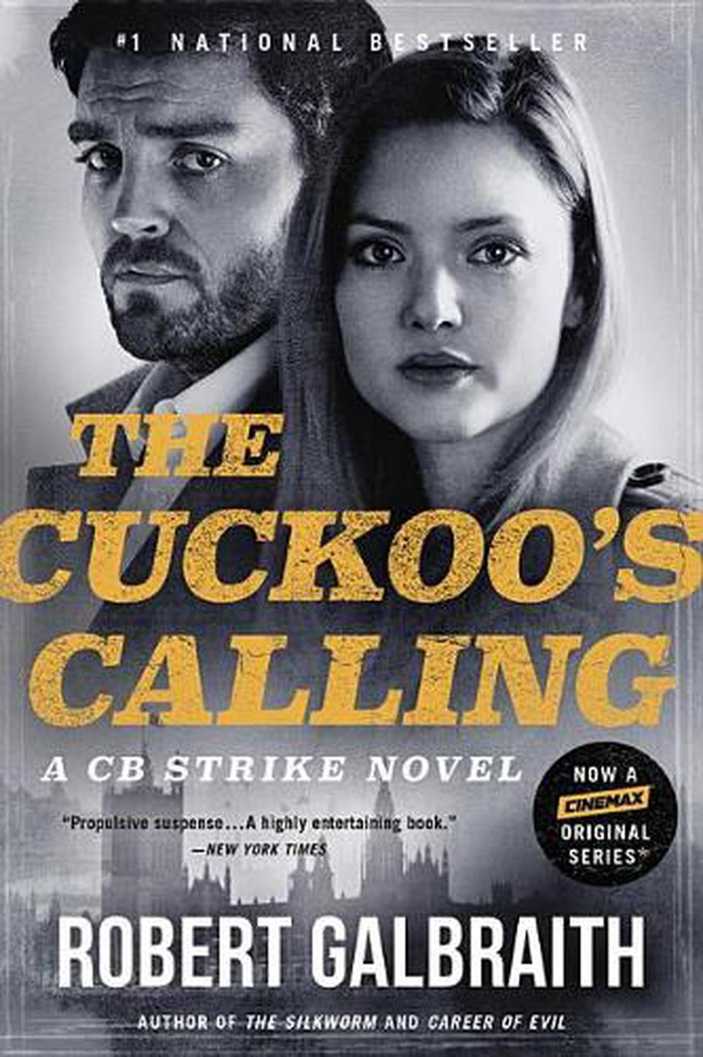 The Cuckoo's Calling by Robert Galbraith, Paperback, 9780316486378 ...