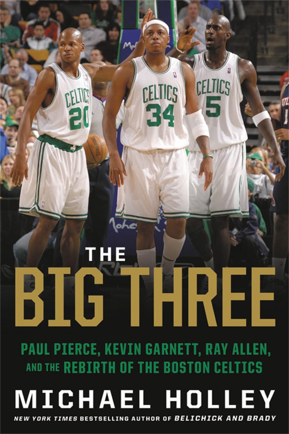 The Big Three by Michael Holley - ISBN: 9780316489928