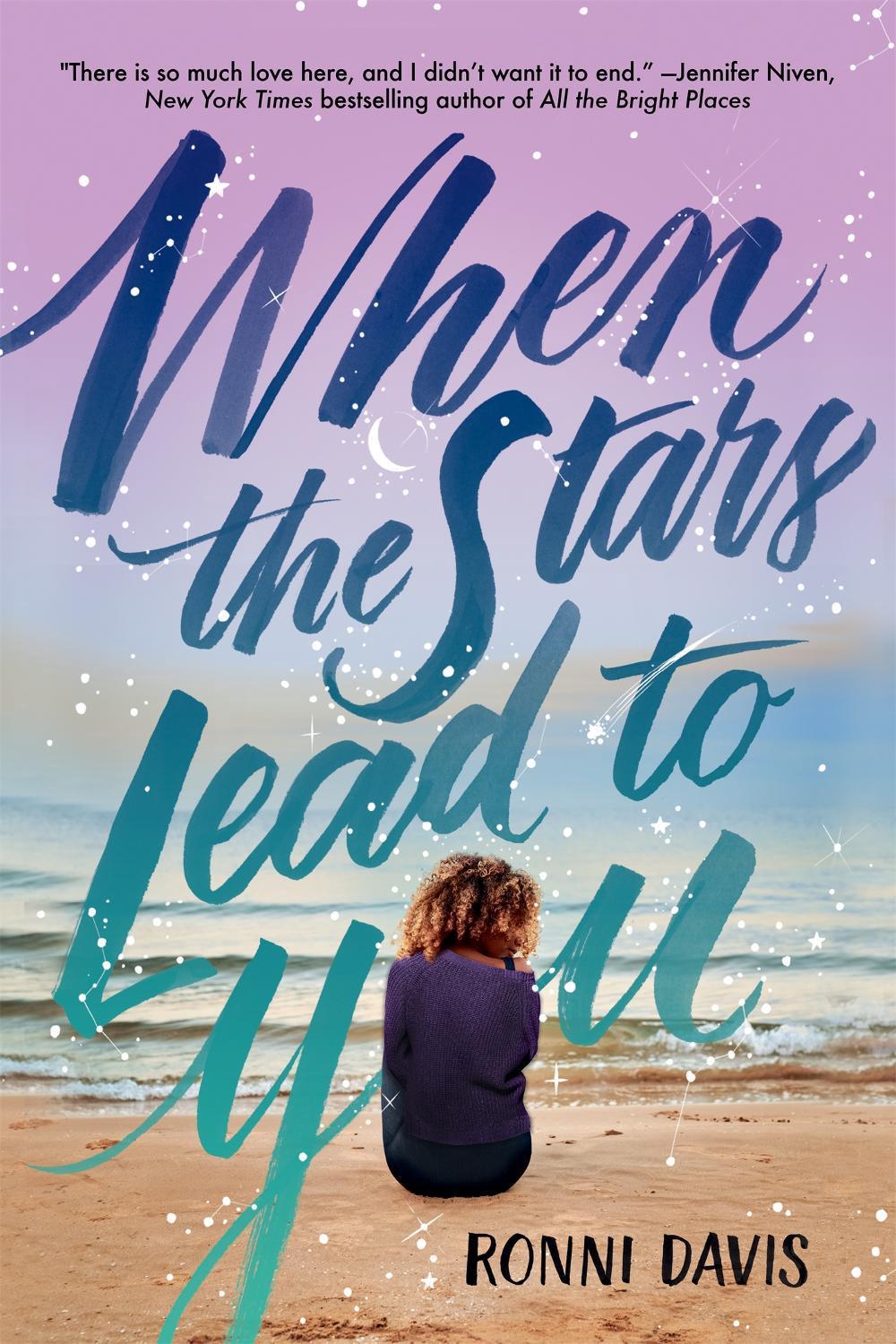 When the Stars Lead to You by Ronni Davis - ISBN: 9780316490702