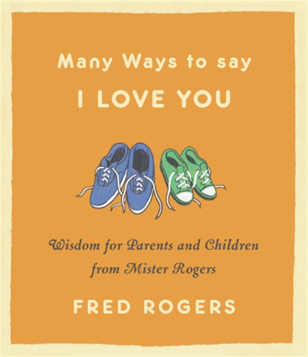 Many Ways to Say I Love You (Revised) by Fred Rogers - ISBN: 9780316492560