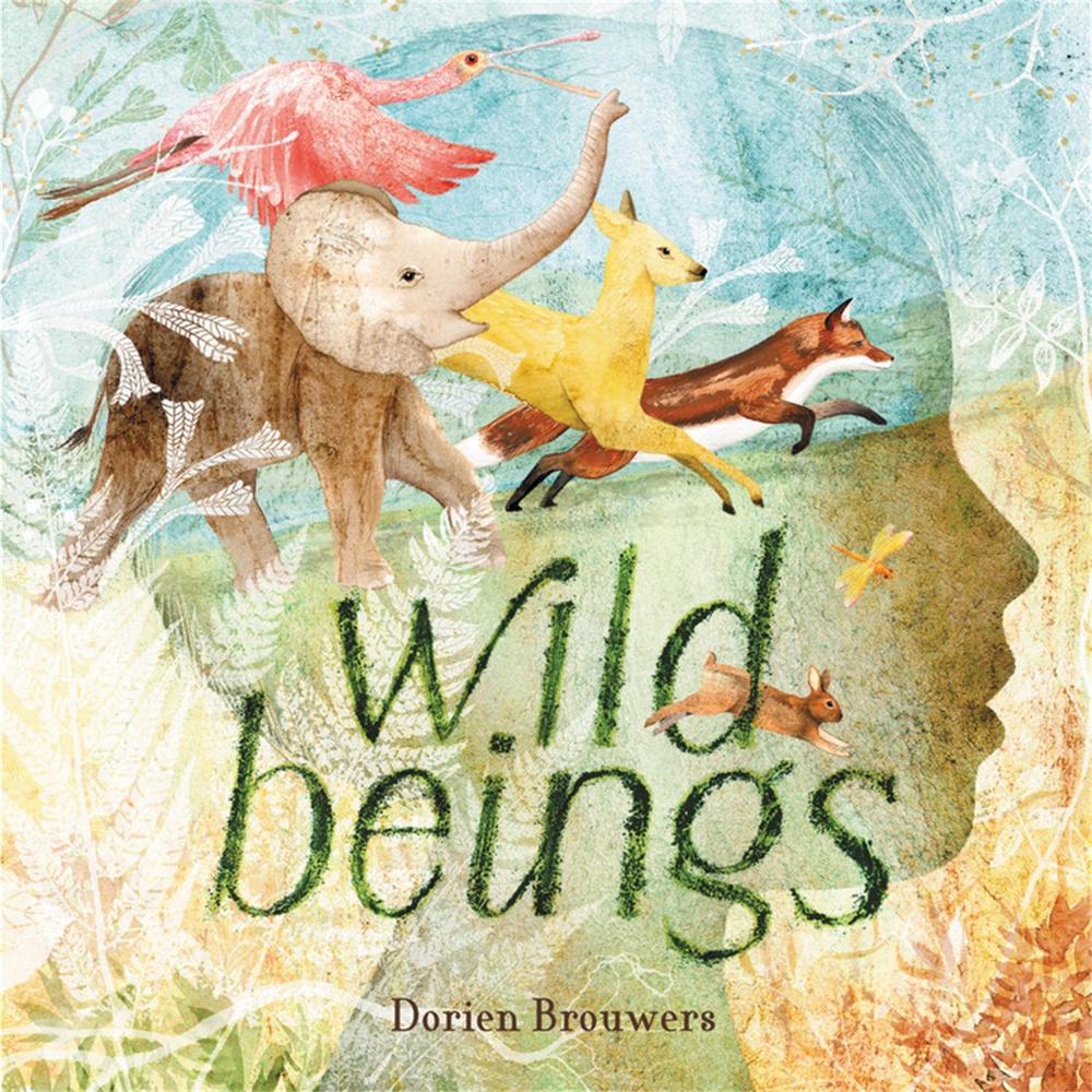 Wild Beings by Dorien Brouwers - ISBN: 9780316495516