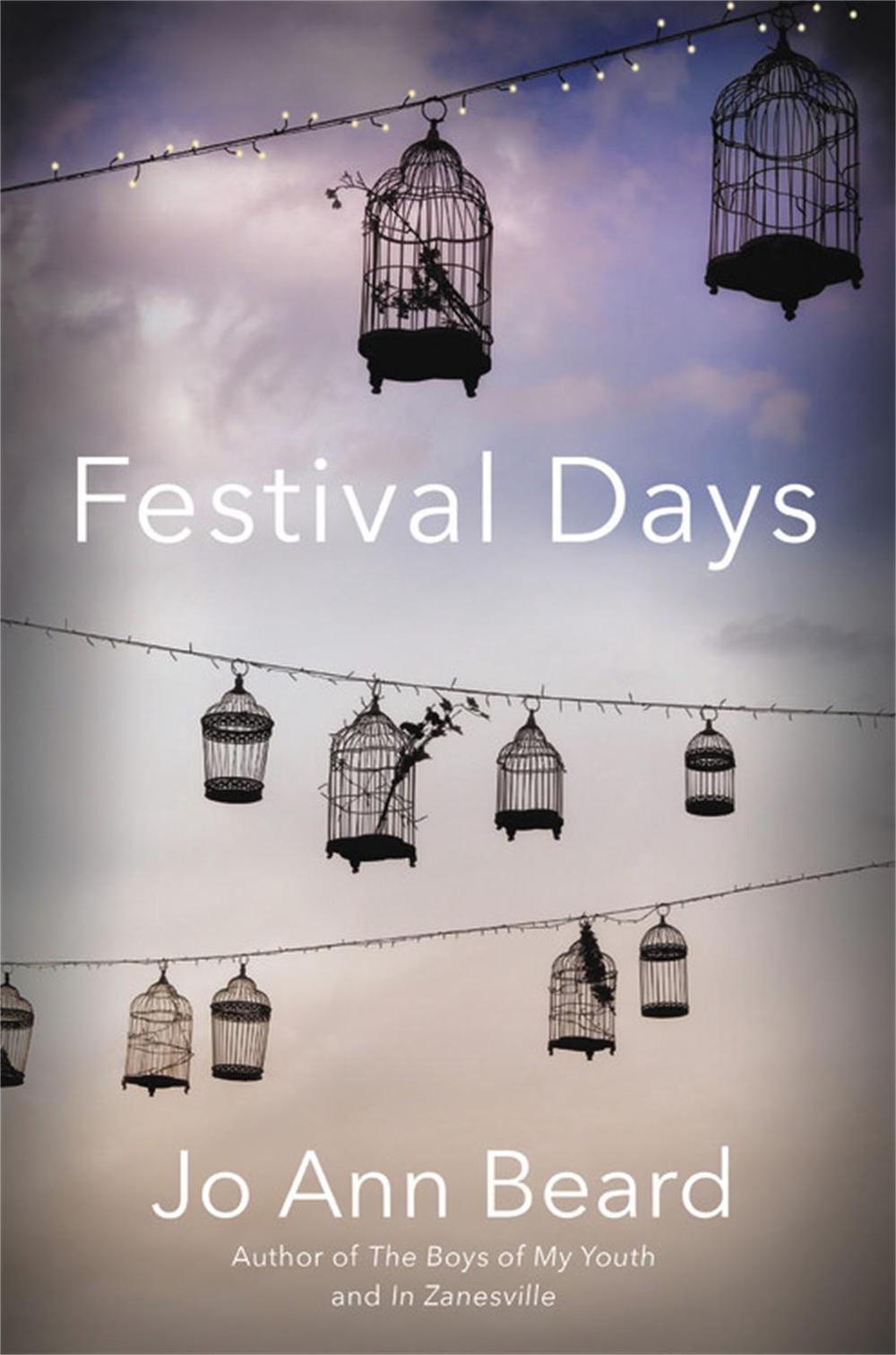 Festival Days by Jo Ann Beard - ISBN: 9780316497220