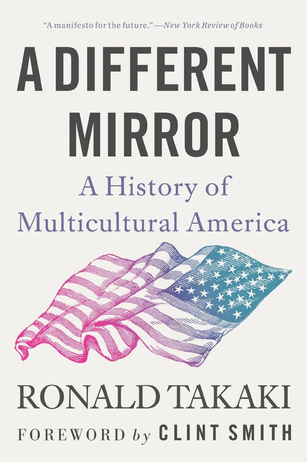 A Different Mirror by Ronald Takaki - ISBN: 9780316499071