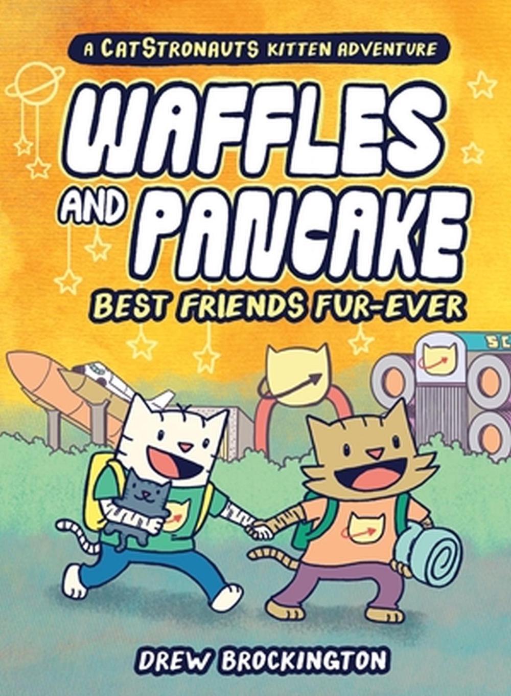 Waffles and Pancake: Best Friends Fur-Ever (A Graphic Novel) by Drew Brockington - ISBN: 9780316500647