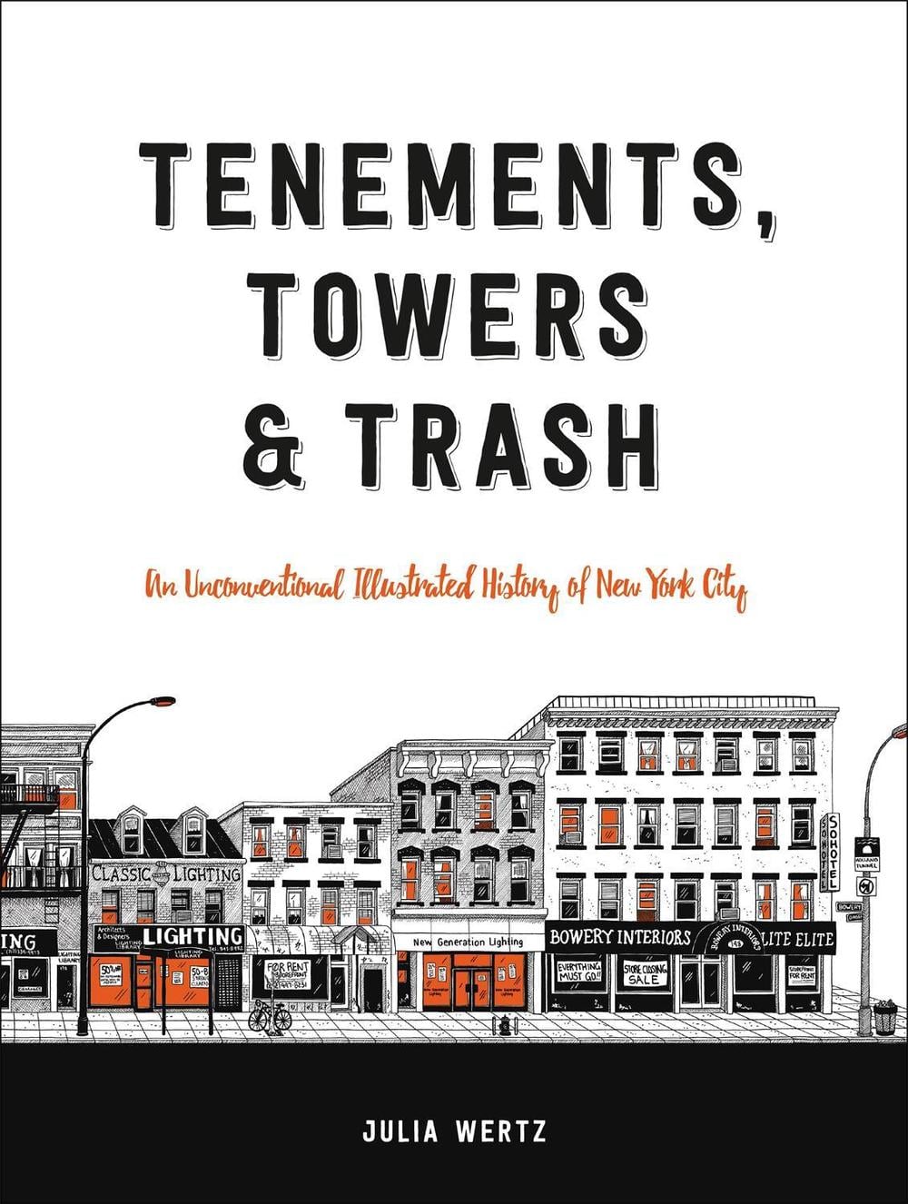 Tenements, Towers & Trash by Julia Wertz - ISBN: 9780316501217