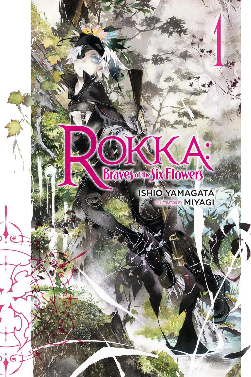 Rokka: Braves of the Six Flowers, Vol. 1 (Novel) by Ishio Yamagata - ISBN: 9780316501415