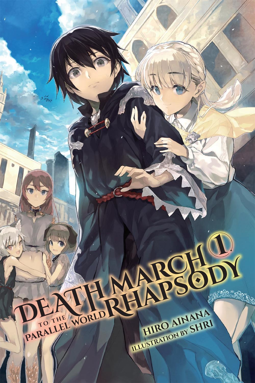 Death March to the Parallel World Rhapsody, Vol. 1 (Novel) by Hiro Ainana - ISBN: 9780316504638