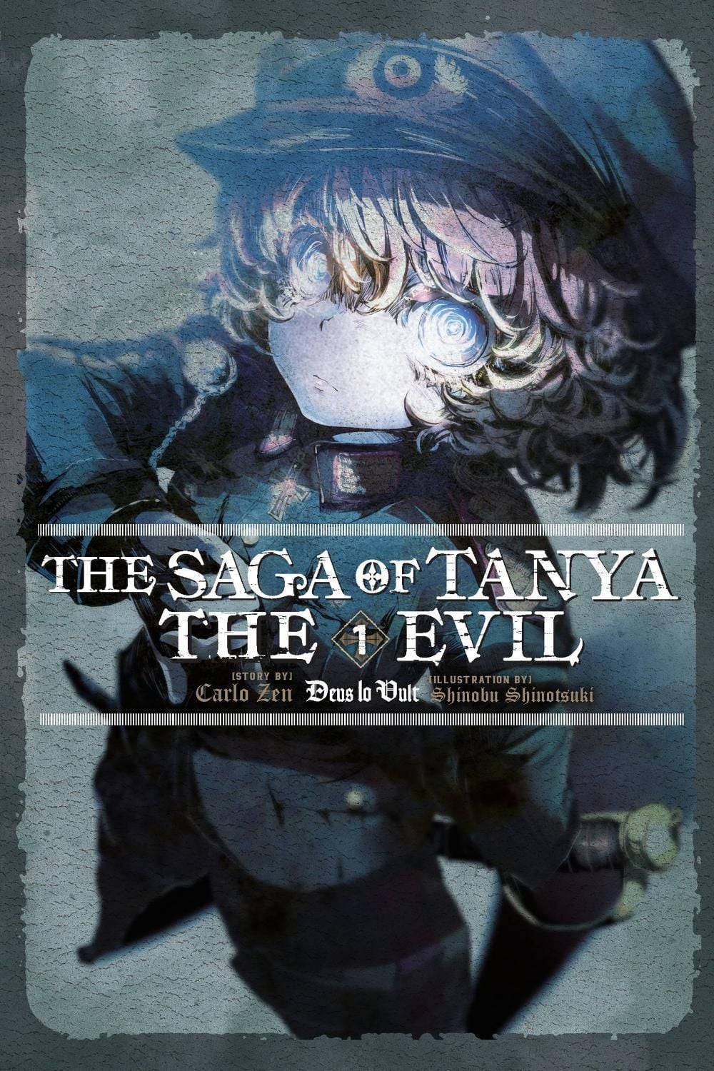 The Saga of Tanya the Evil, Vol. 1 (light novel) by Carlo Zen - ISBN: 9780316512442