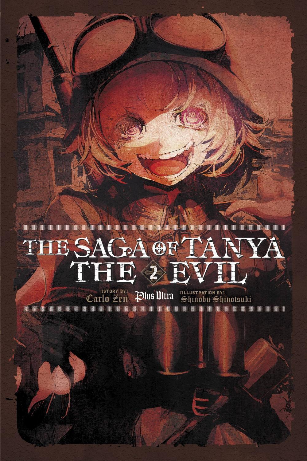 The Saga of Tanya the Evil, Vol. 2 (light novel) by Carlo Zen - ISBN: 9780316512466