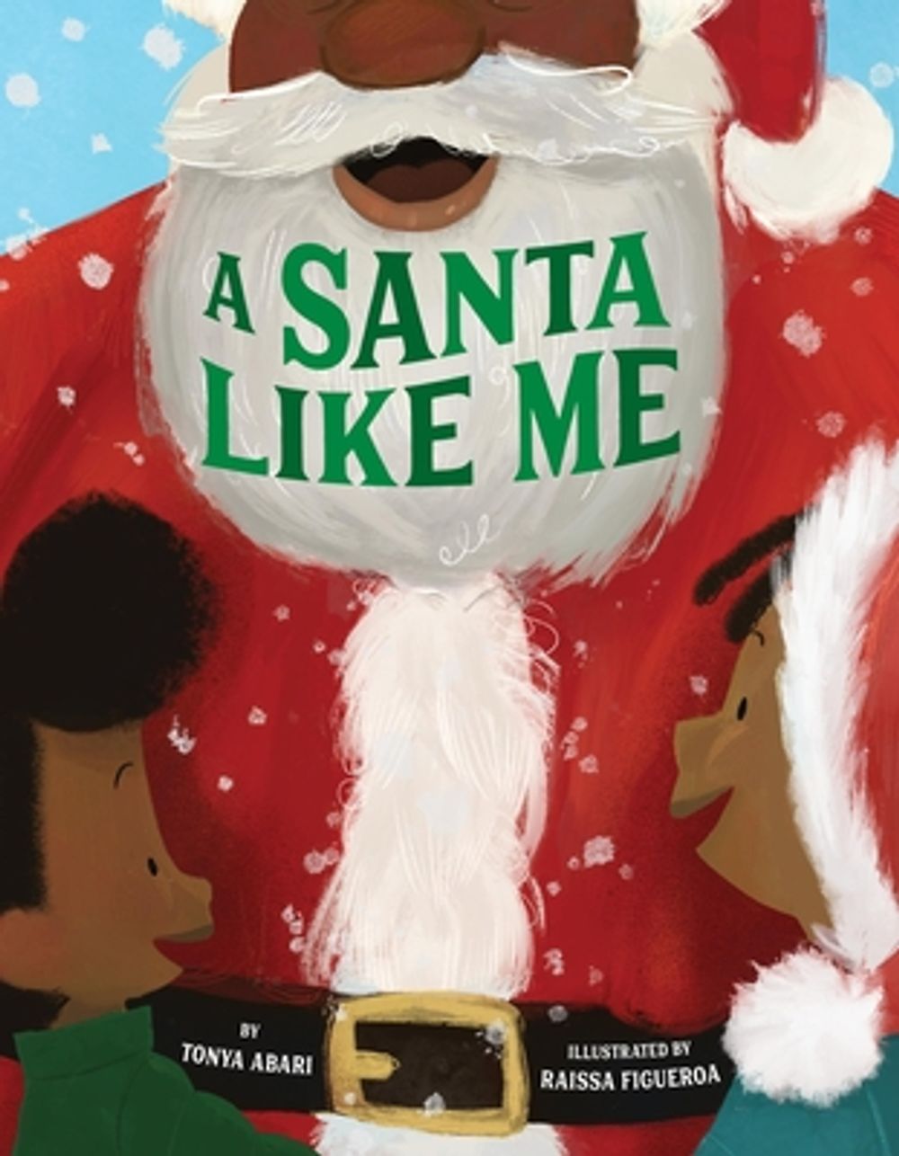 A Santa Like Me by Tonya Abari - ISBN: 9780316515726