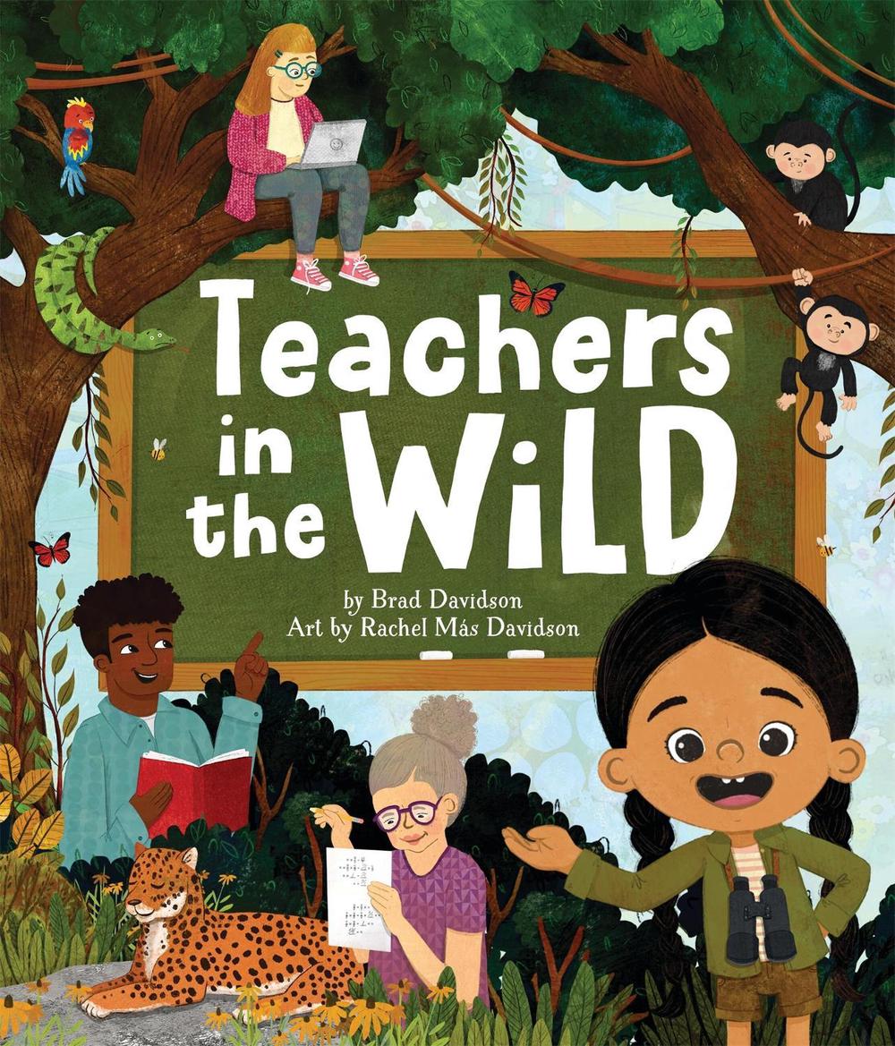 Teachers in the Wild by Brad Davidson - ISBN: 9780316516303