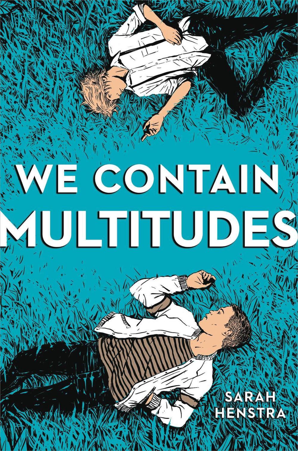 We Contain Multitudes by Sarah Henstra - ISBN: 9780316524636