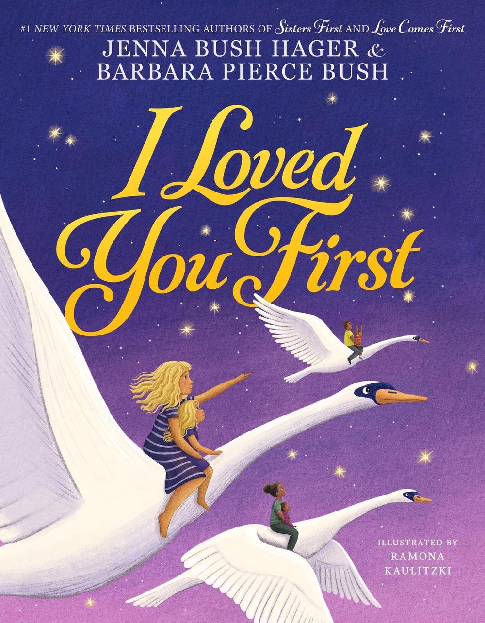 I Loved You First by Jenna Bush Hager - ISBN: 9780316525299