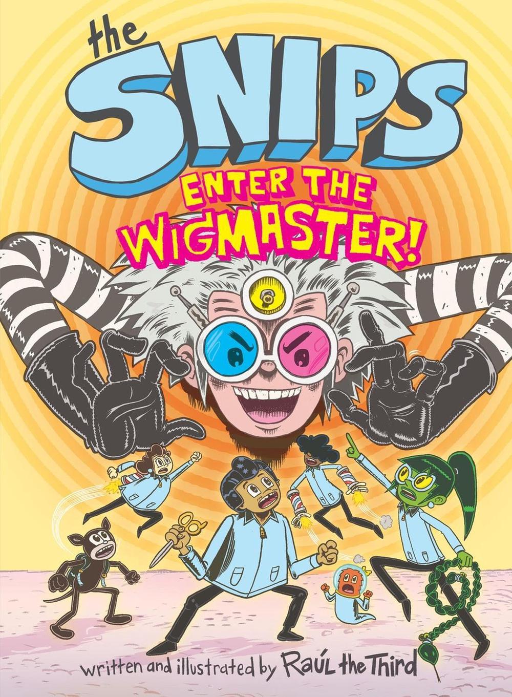 The Snips: Enter the Wigmaster (A Graphic Novel) by Elaine Bay - ISBN: 9780316528955