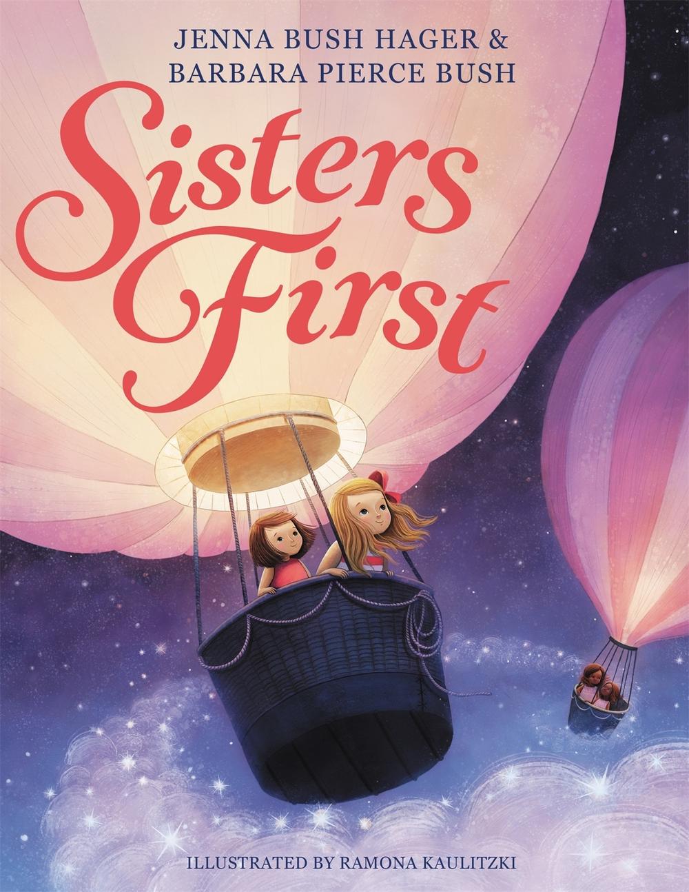 Sisters First by Jenna Bush Hager - ISBN: 9780316534789