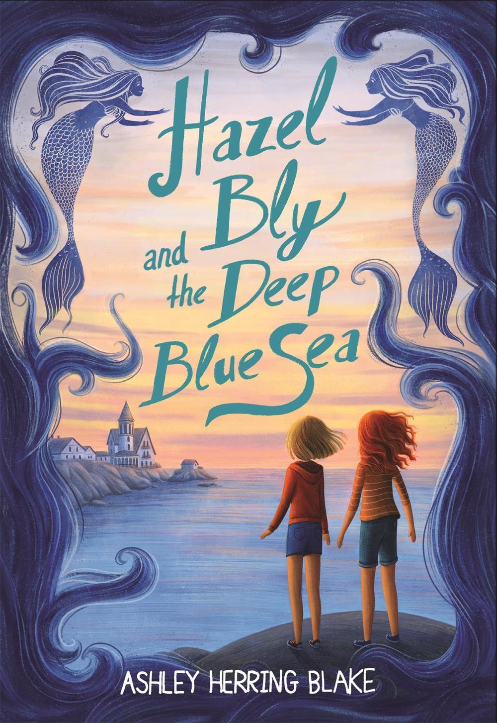 Hazel Bly and the Deep Blue Sea, 9780316535458