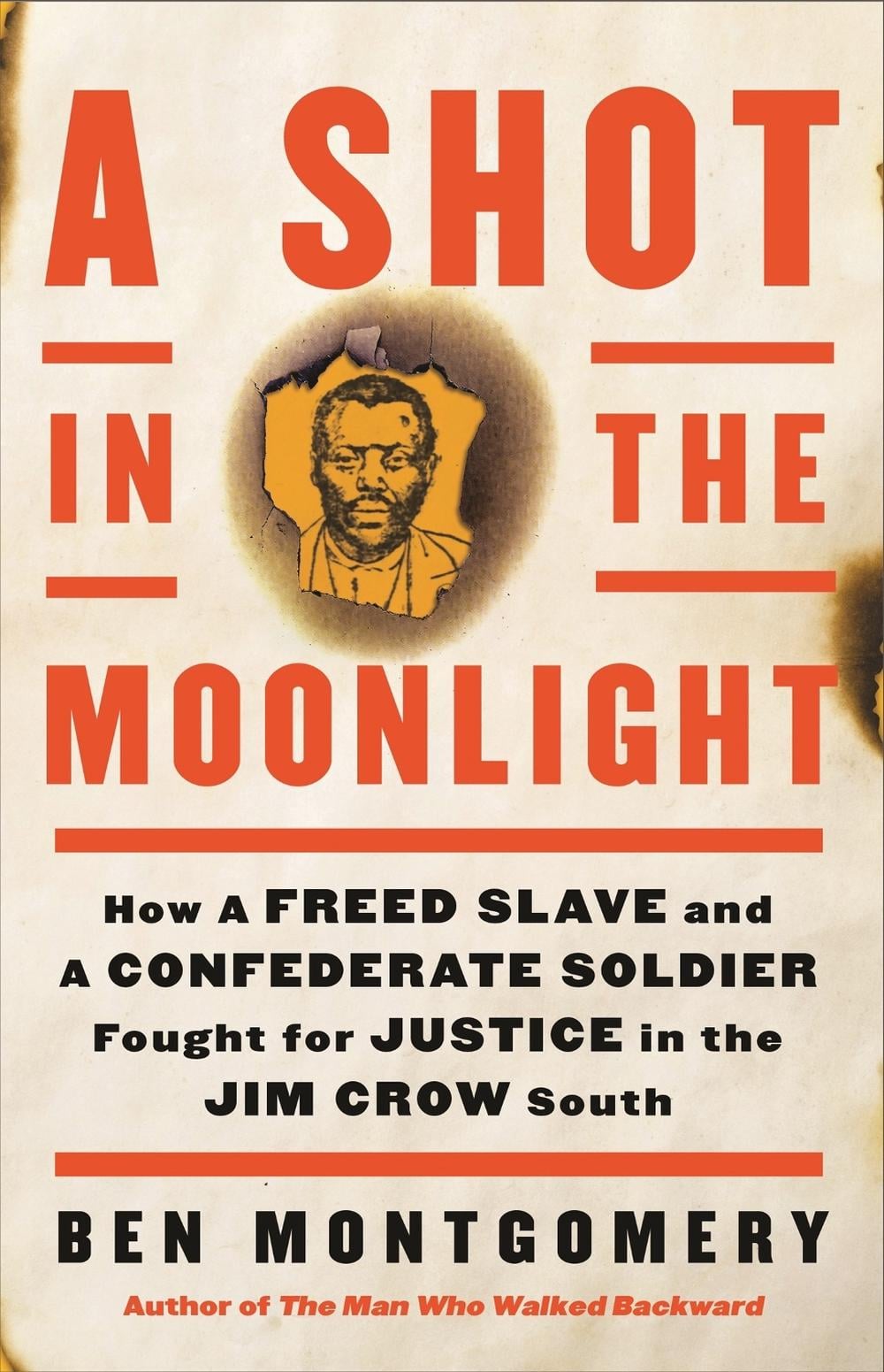 A Shot in the Moonlight by Ben Montgomery - ISBN: 9780316535540