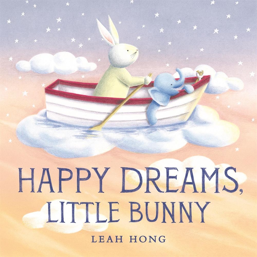 Happy Dreams, Little Bunny by Leah Hong - ISBN: 9780316536011
