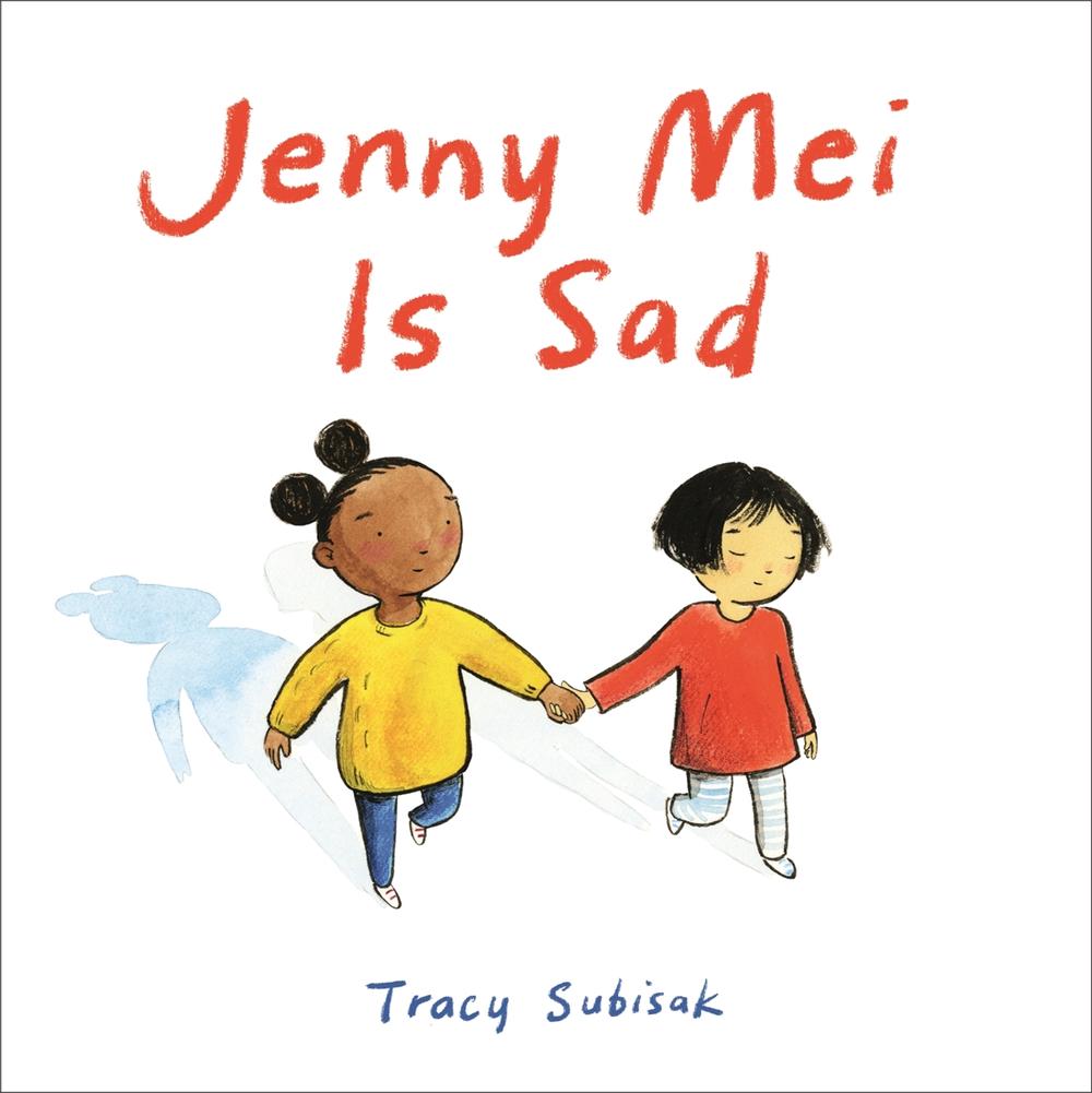 Jenny Mei Is Sad by Tracy Subisak - ISBN: 9780316537711