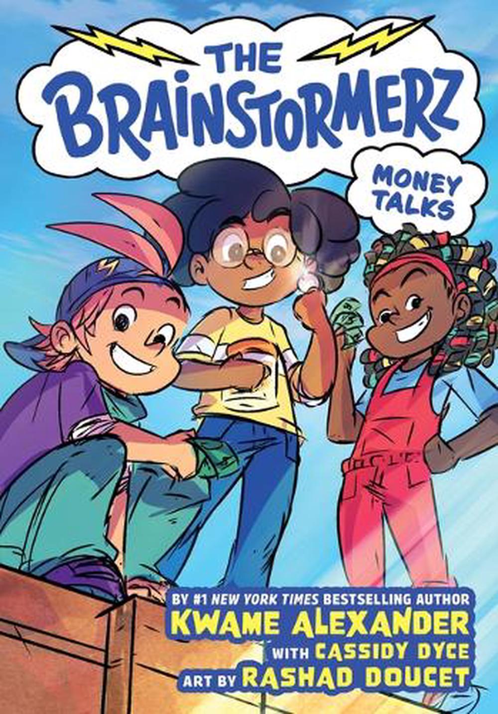 The Brainstormerz: Money Talks (A Graphic Novel) by Kwame Alexander - ISBN: 9780316540988