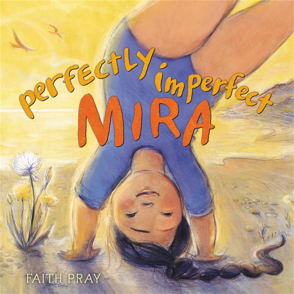 Perfectly Imperfect Mira, 9780316541169