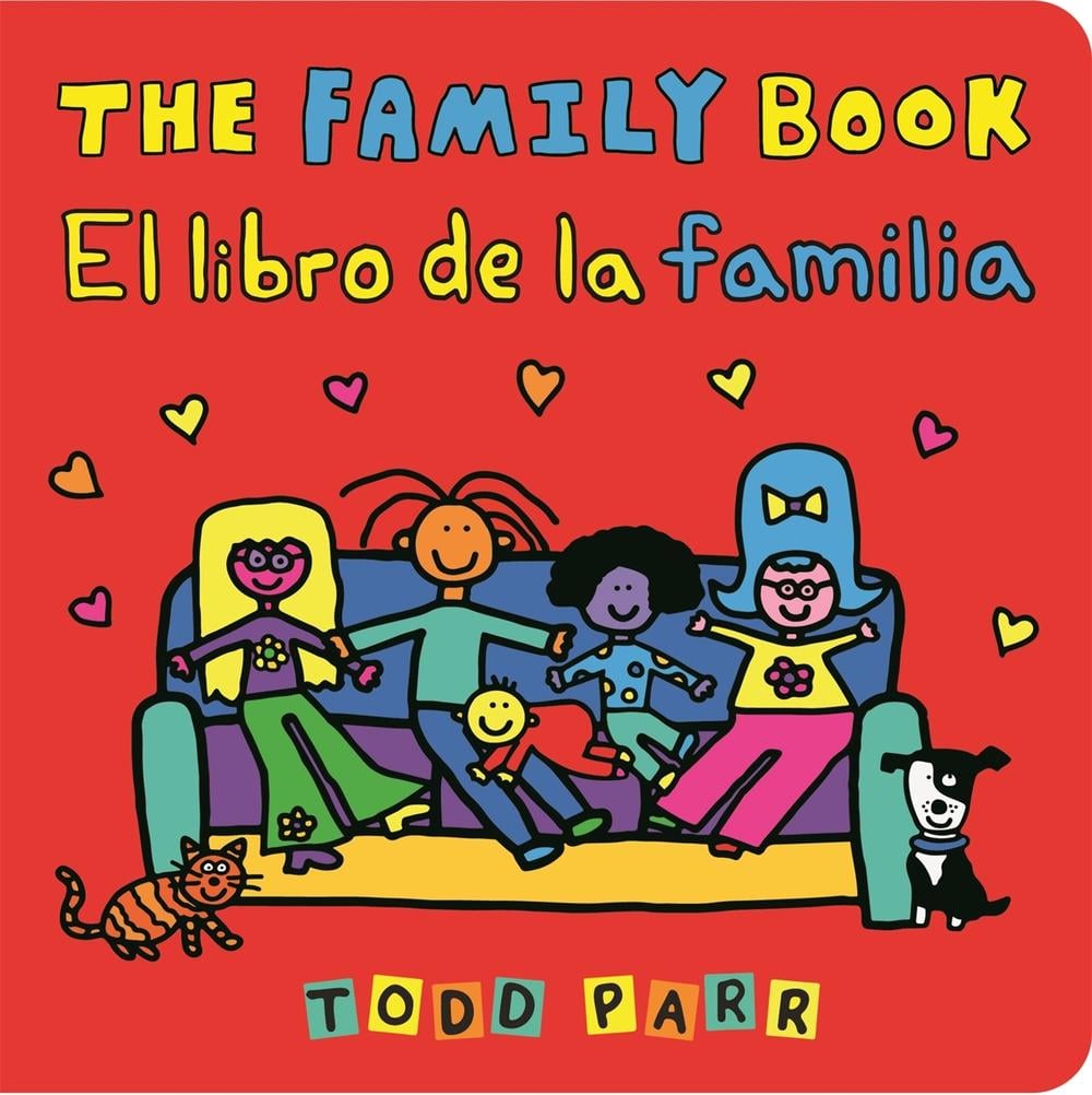 The Family Book / El libro de la familia (Bilingual edition) by Todd Parr - ISBN: 9780316541688
