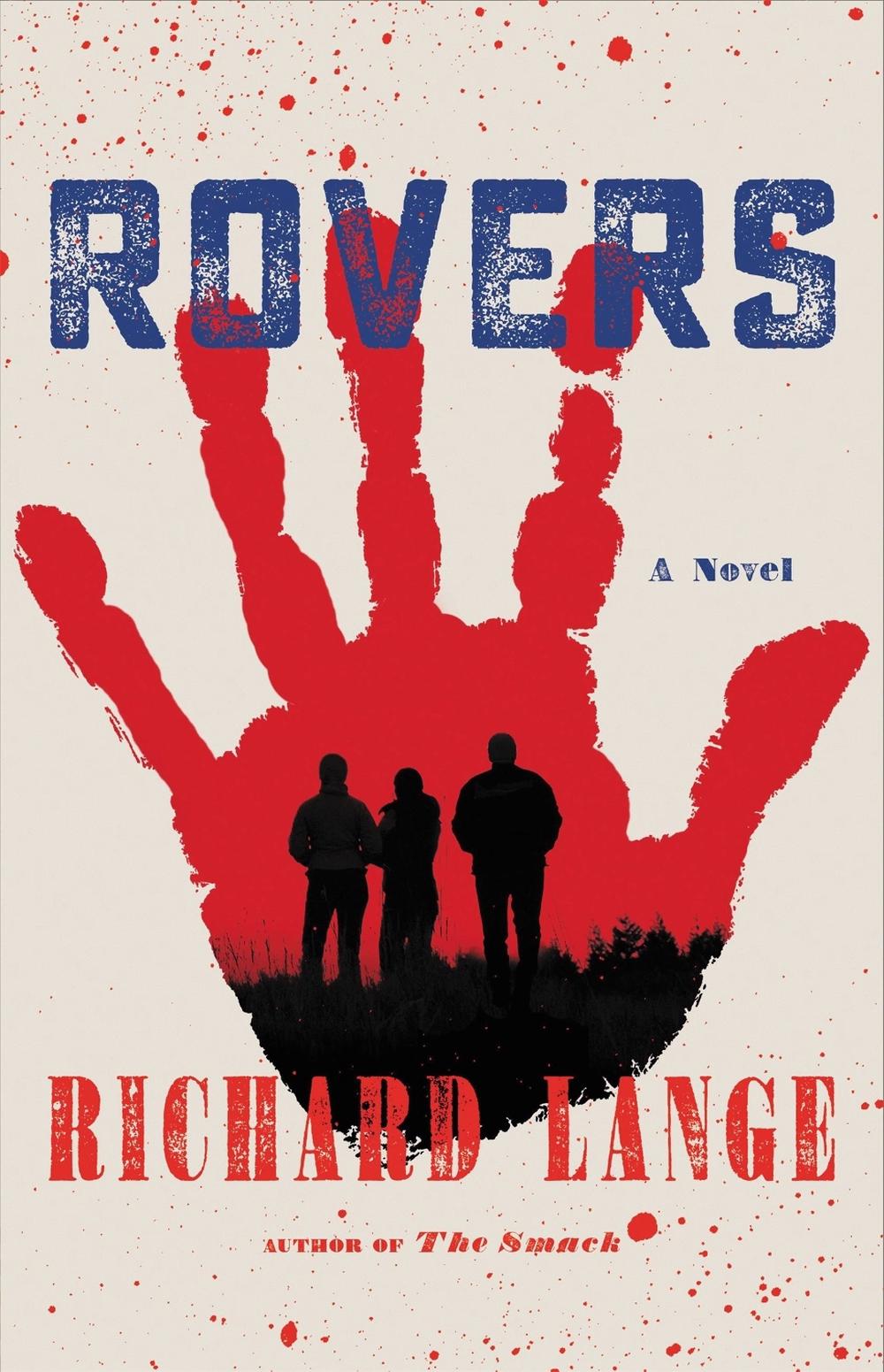 Rovers by Richard Lange - ISBN: 9780316541961