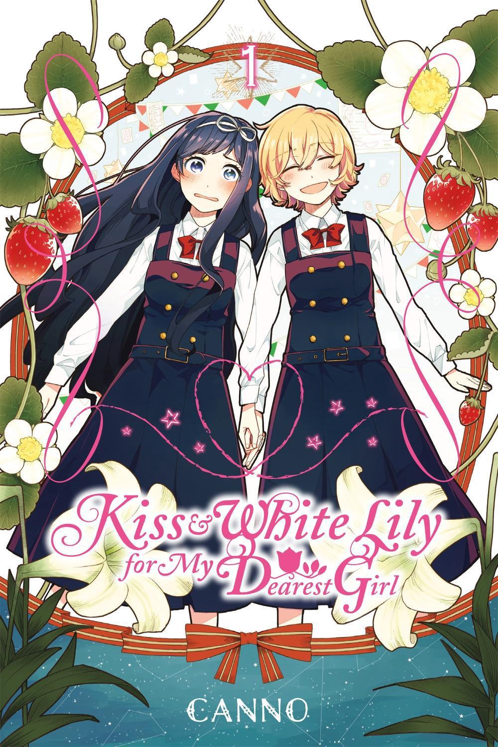 Kiss and White Lily for My Dearest Girl, Vol. 1 by Canno - ISBN: 9780316553445