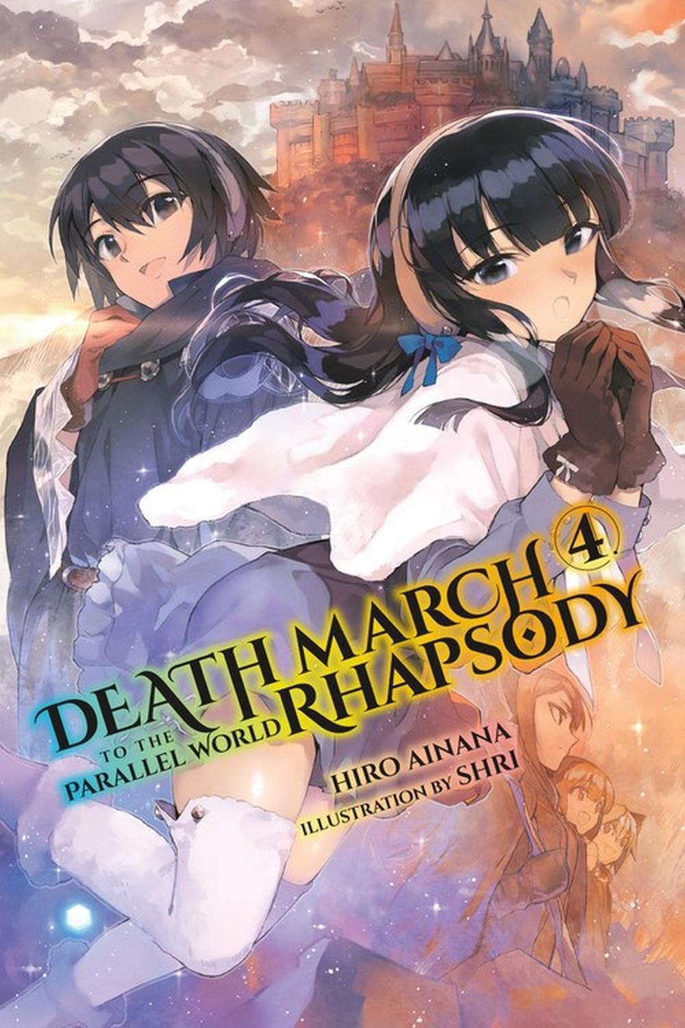 Death March to the Parallel World Rhapsody, Vol. 4 (light Novel), by Hiro Ainana - ISBN: 9780316556095