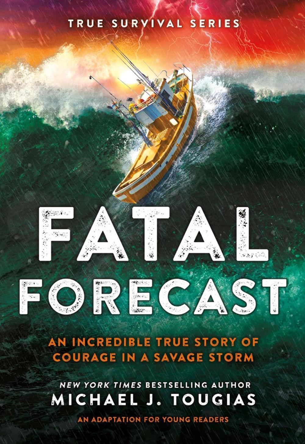 Fatal Forecast by Michael J. Tougias - ISBN: 9780316556316
