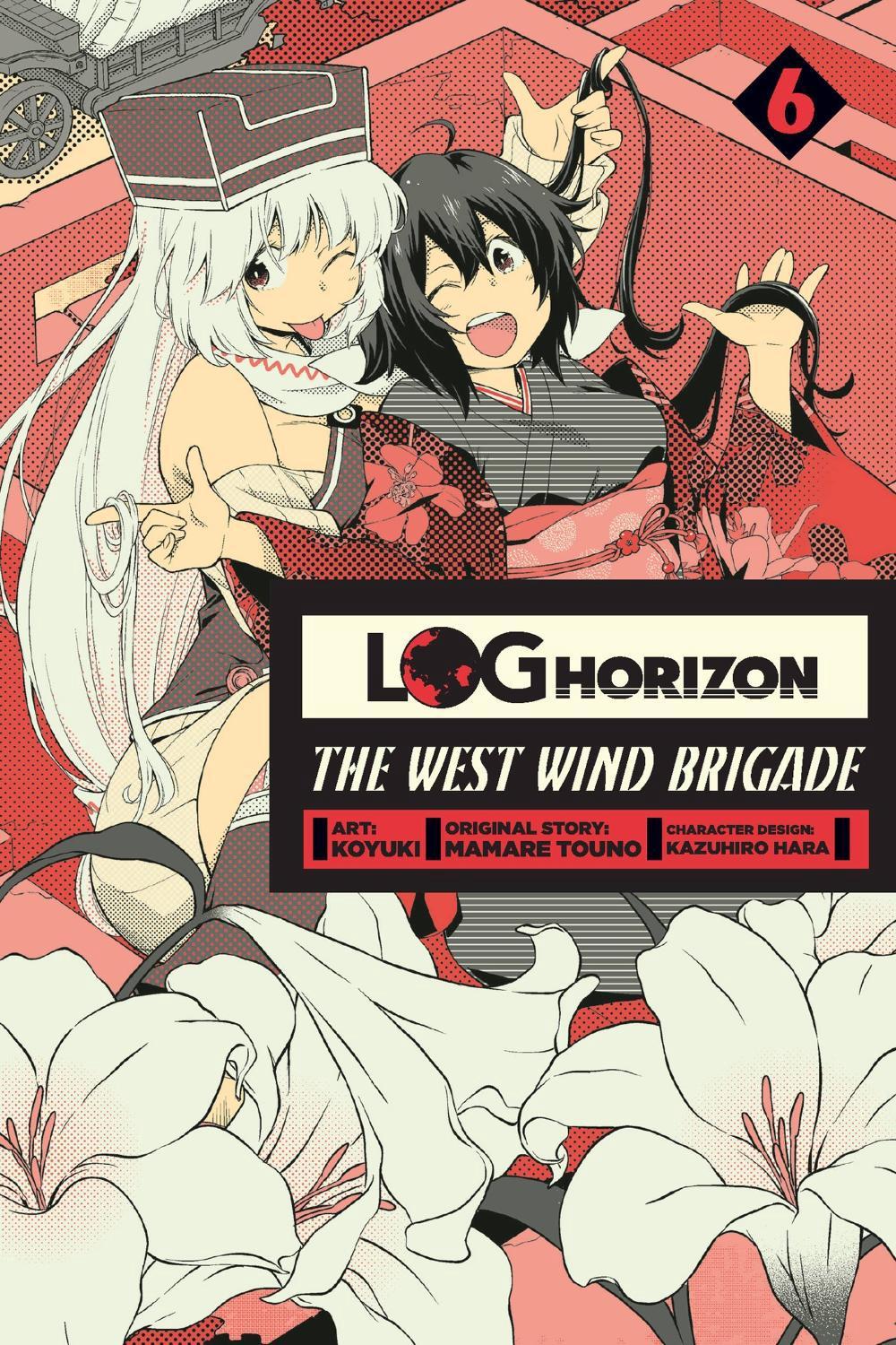 Log Horizon: The West Wind Brigade, Vol. 6 by Mamare Touno - ISBN: 9780316558655