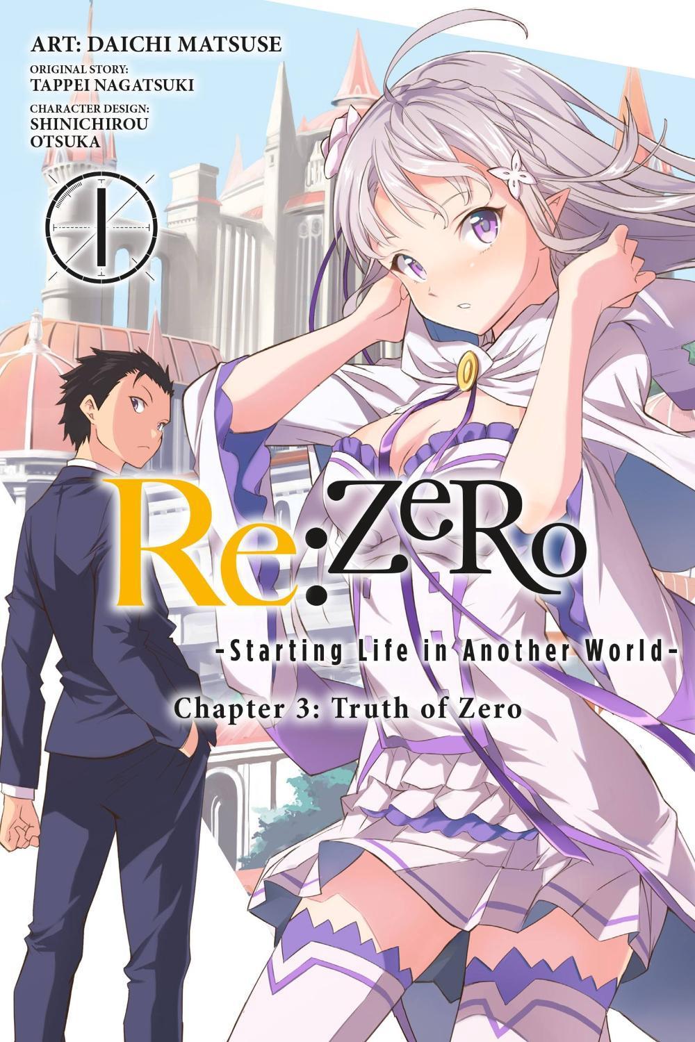 Re:ZERO -Starting Life in Another World-, Chapter 3: Truth of Zero, Vol. 1 (manga) by Tappei Nagatsuki - ISBN: 9780316559461