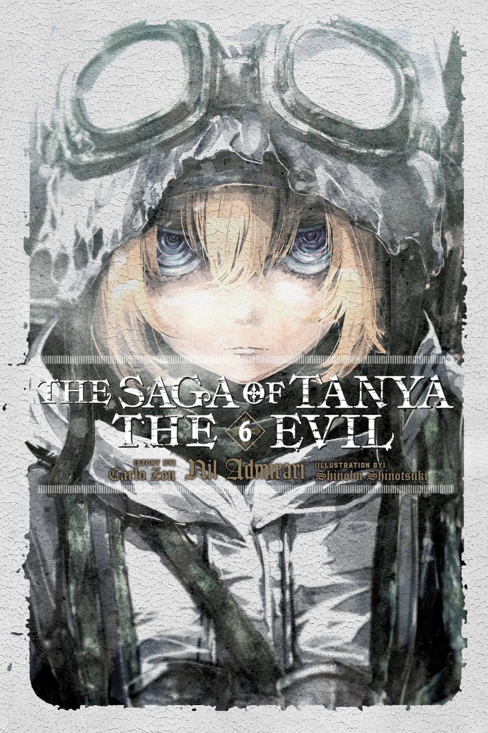 The Saga of Tanya the Evil, Vol. 6 (light novel) by Carlo Zen - ISBN: 9780316560719