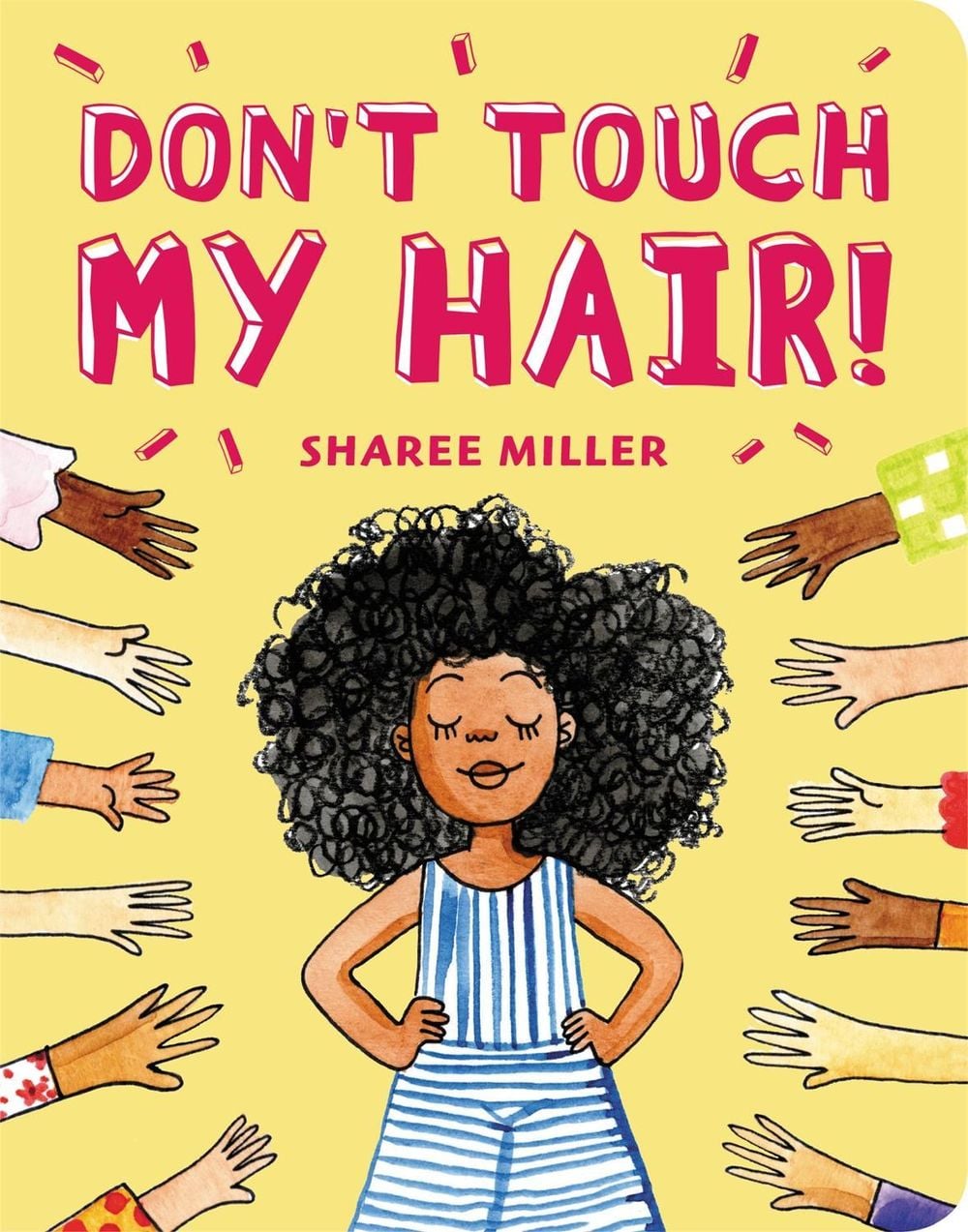 Don't Touch My Hair! by Sharee Miller - ISBN: 9780316562607