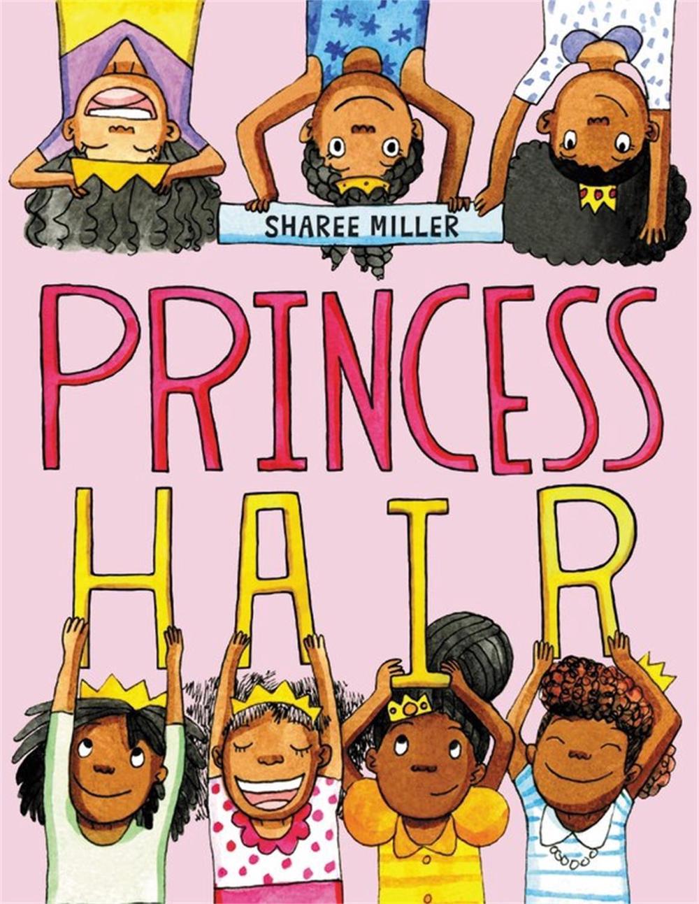 Princess Hair by Sharee Miller - ISBN: 9780316562614