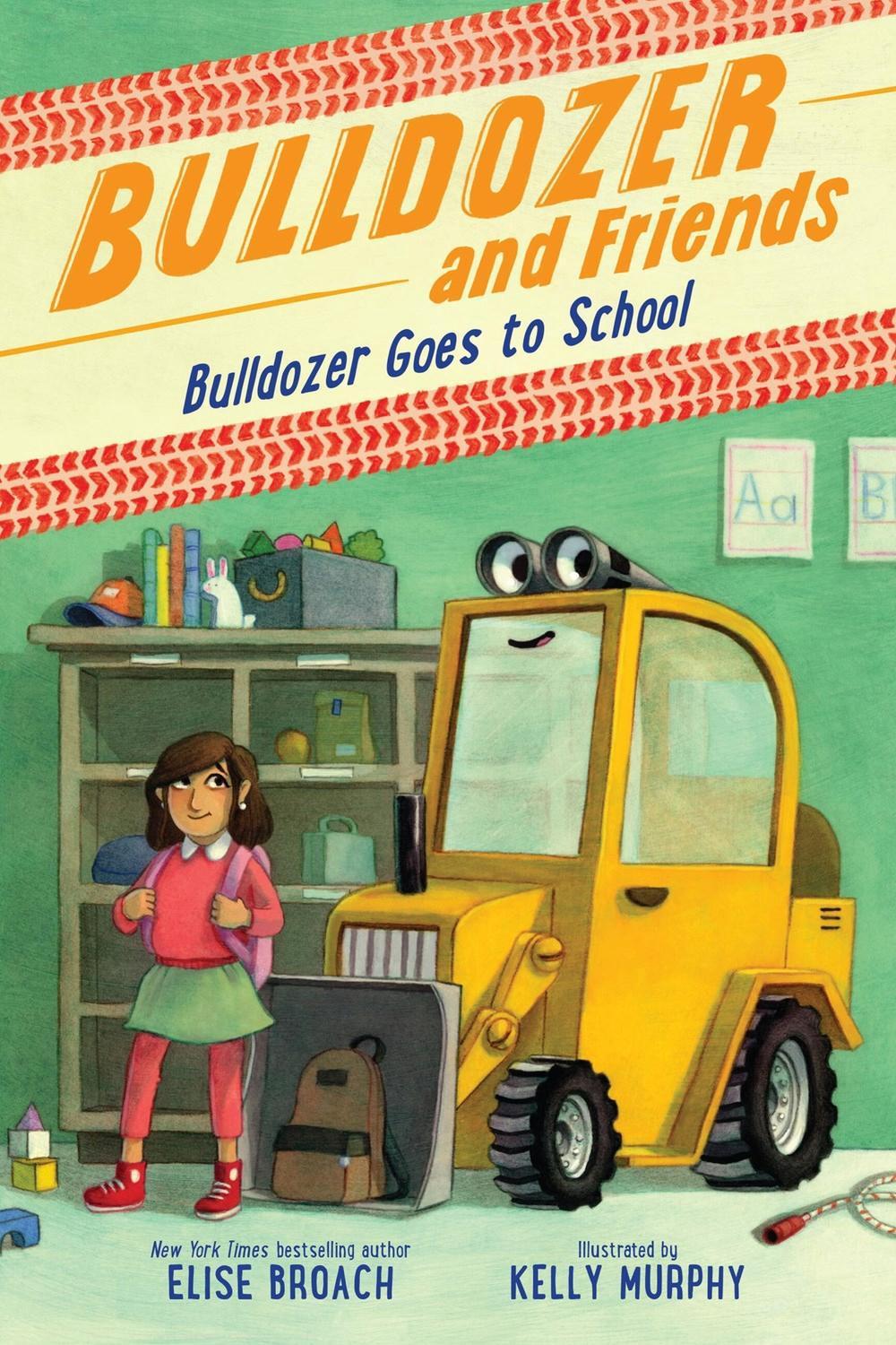 Bulldozer Goes to School by Elise Broach - ISBN: 9780316564205