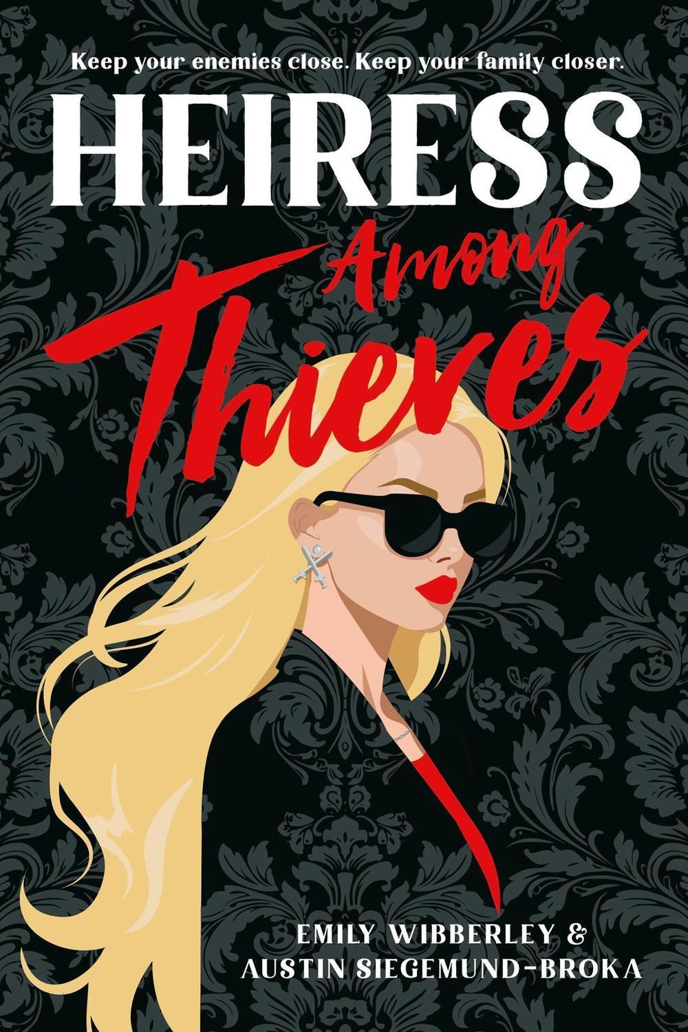 Heiress Among Thieves by Austin Siegemund-Broka - ISBN: 9780316566797