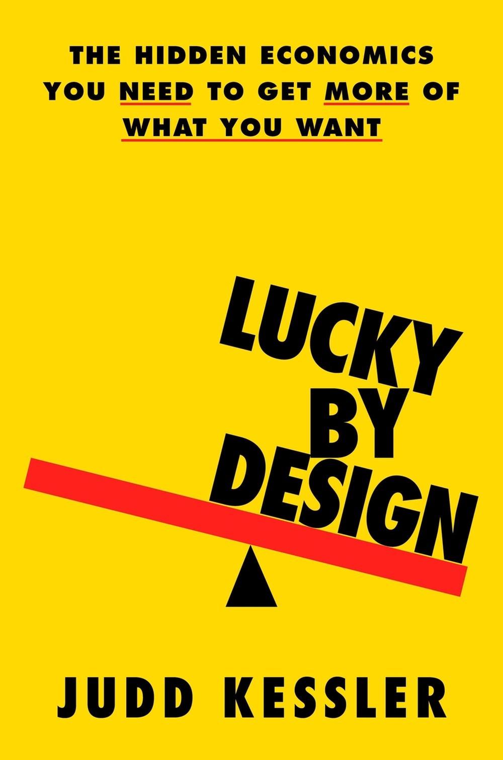 Lucky by Design by Judd Kessler - ISBN: 9780316566827