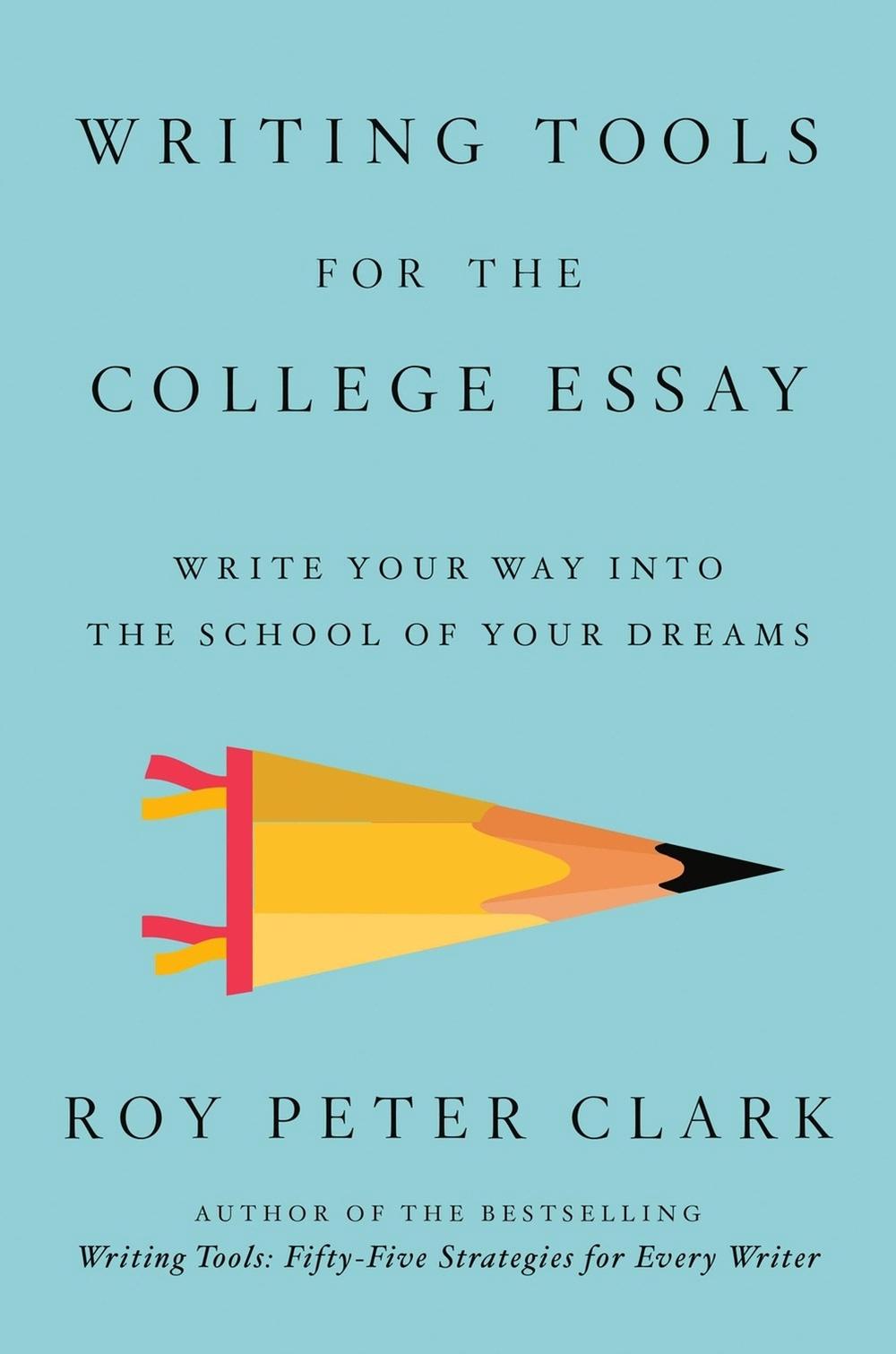 Writing Tools for the College Admissions Essay, 9780316567671