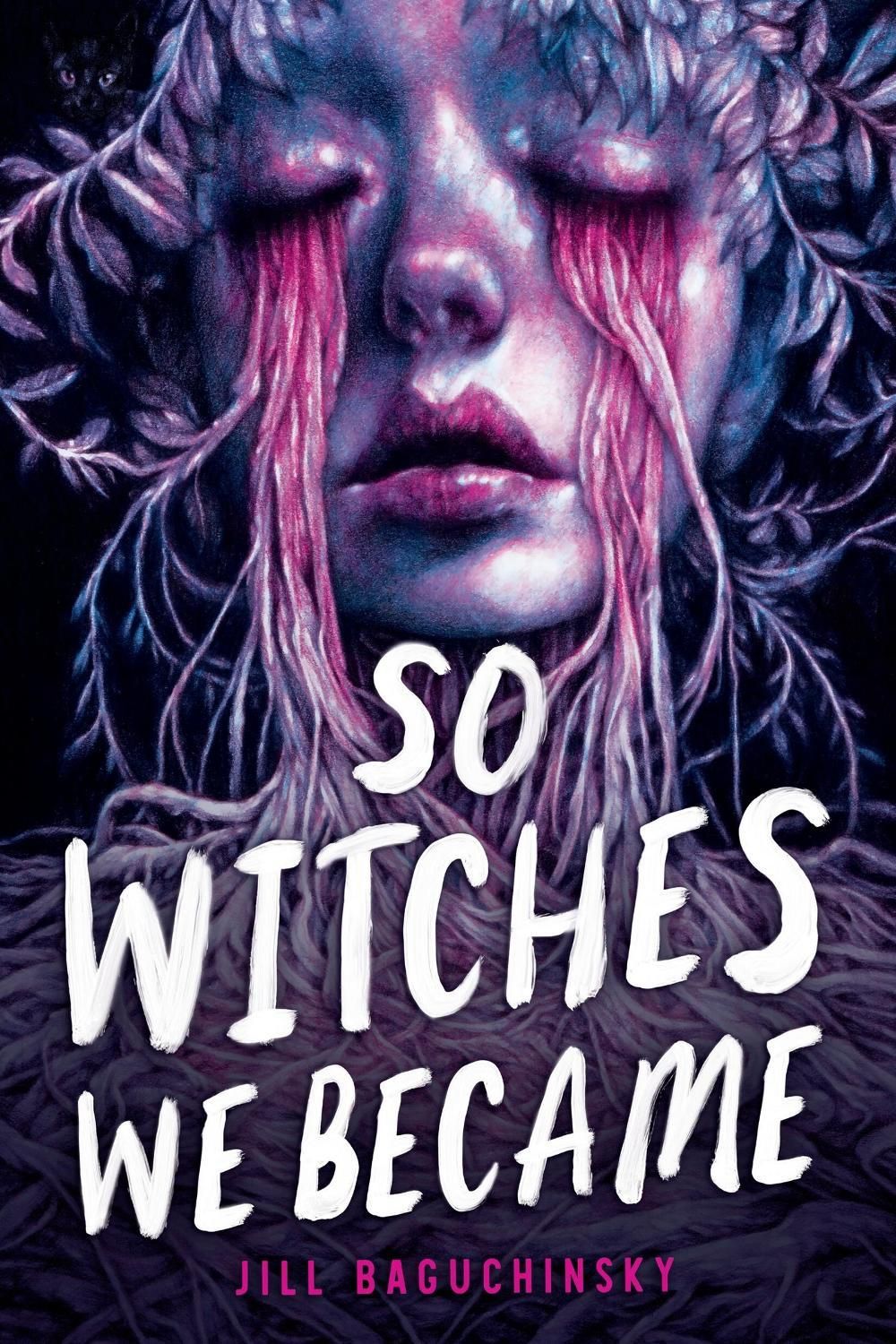 So Witches We Became by Jill Baguchinsky - ISBN: 9780316568807