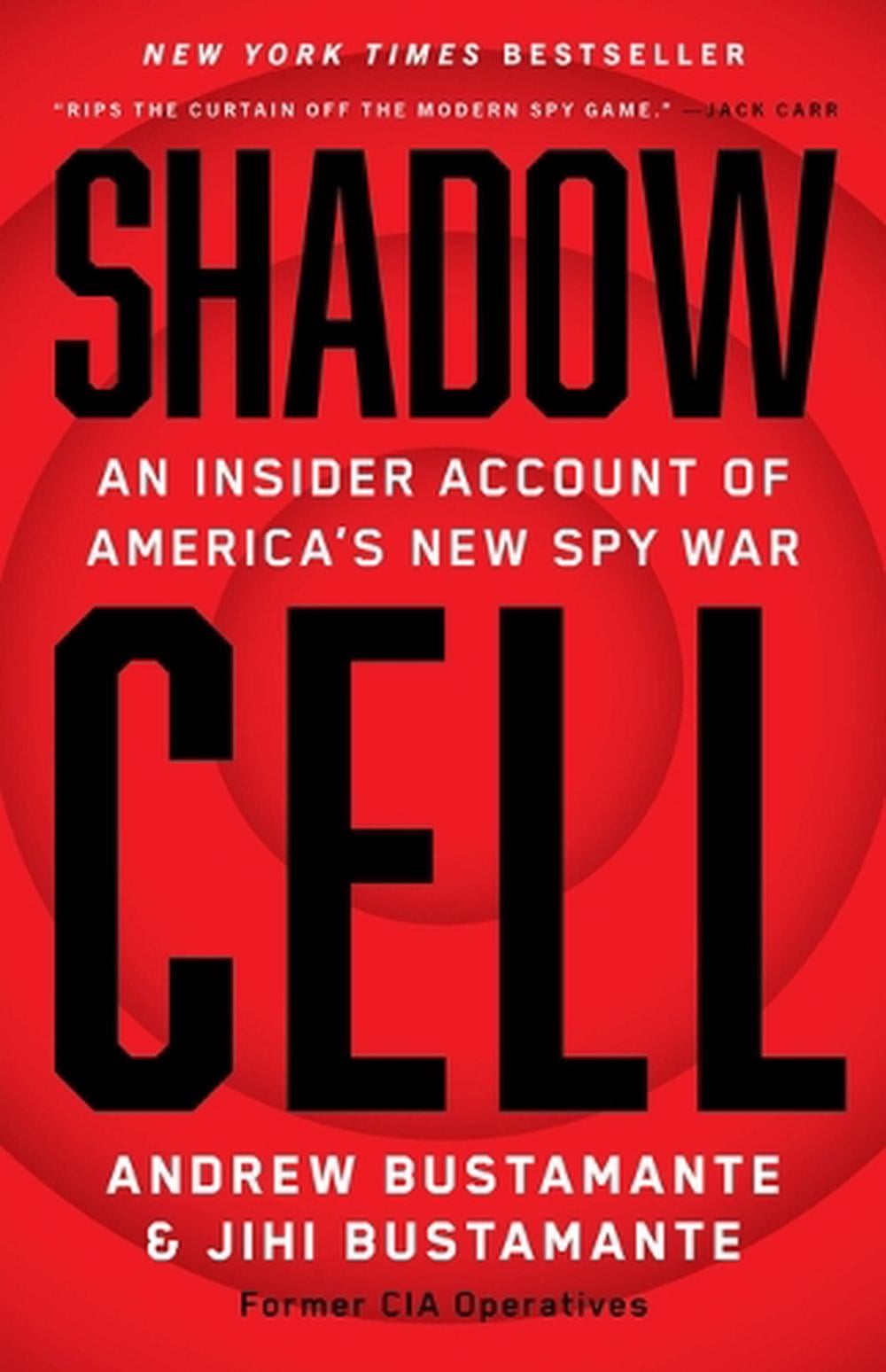 Shadow Cell by Andrew Bustamante - ISBN: 9780316572149