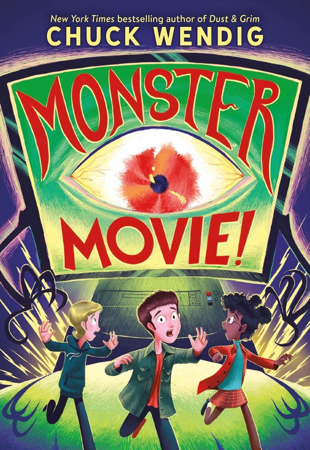 Monster Movie! by Chuck Wendig - ISBN: 9780316572606