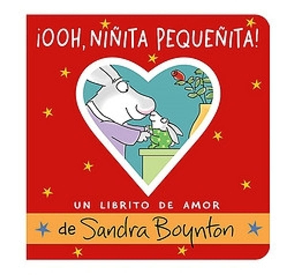 Ooh, ninita pequenita! (Ooo, Baby Baby!) by Sandra Boynton - ISBN: 9780316574693