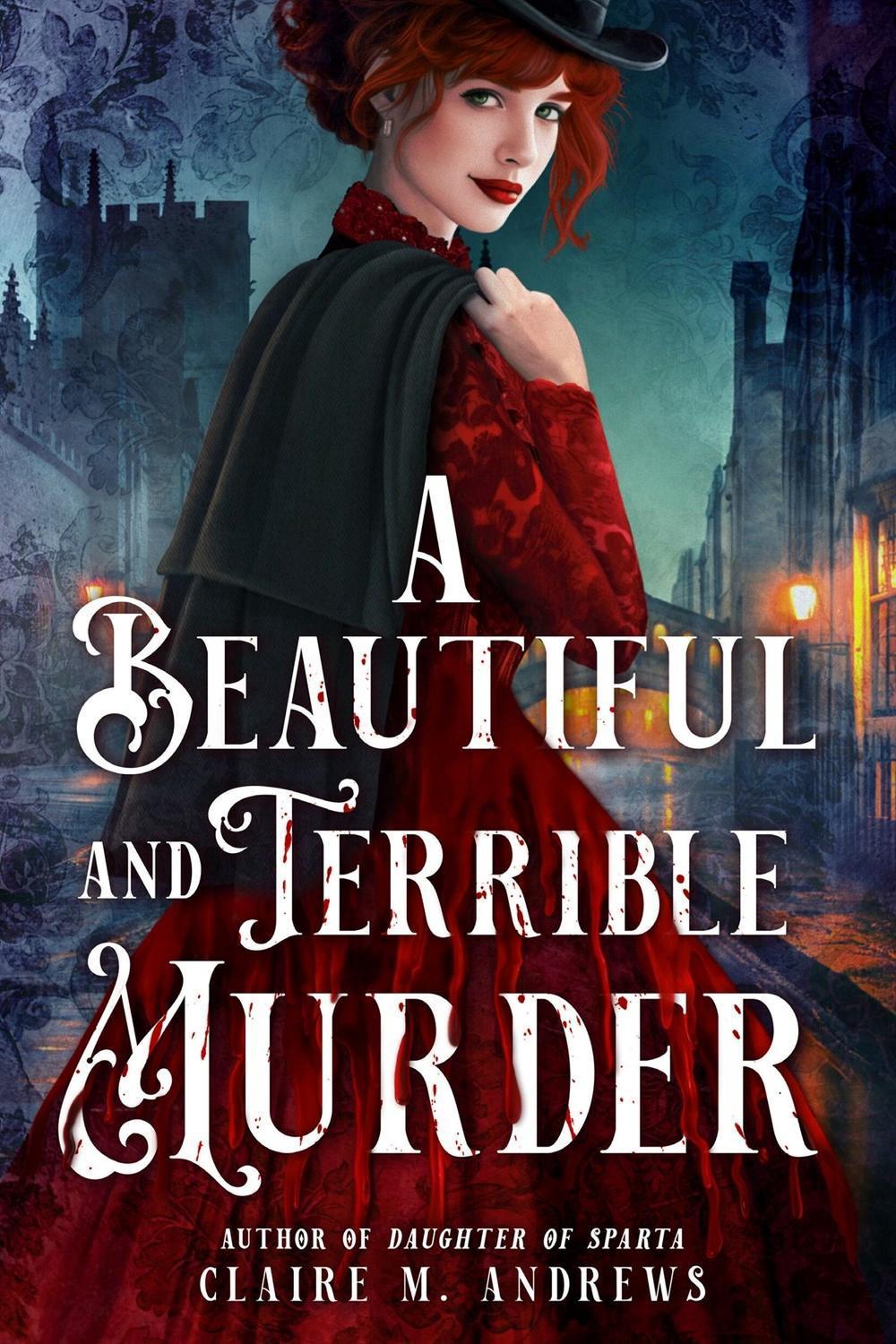 A Beautiful and Terrible Murder by Claire M. Andrews - ISBN: 9780316575355