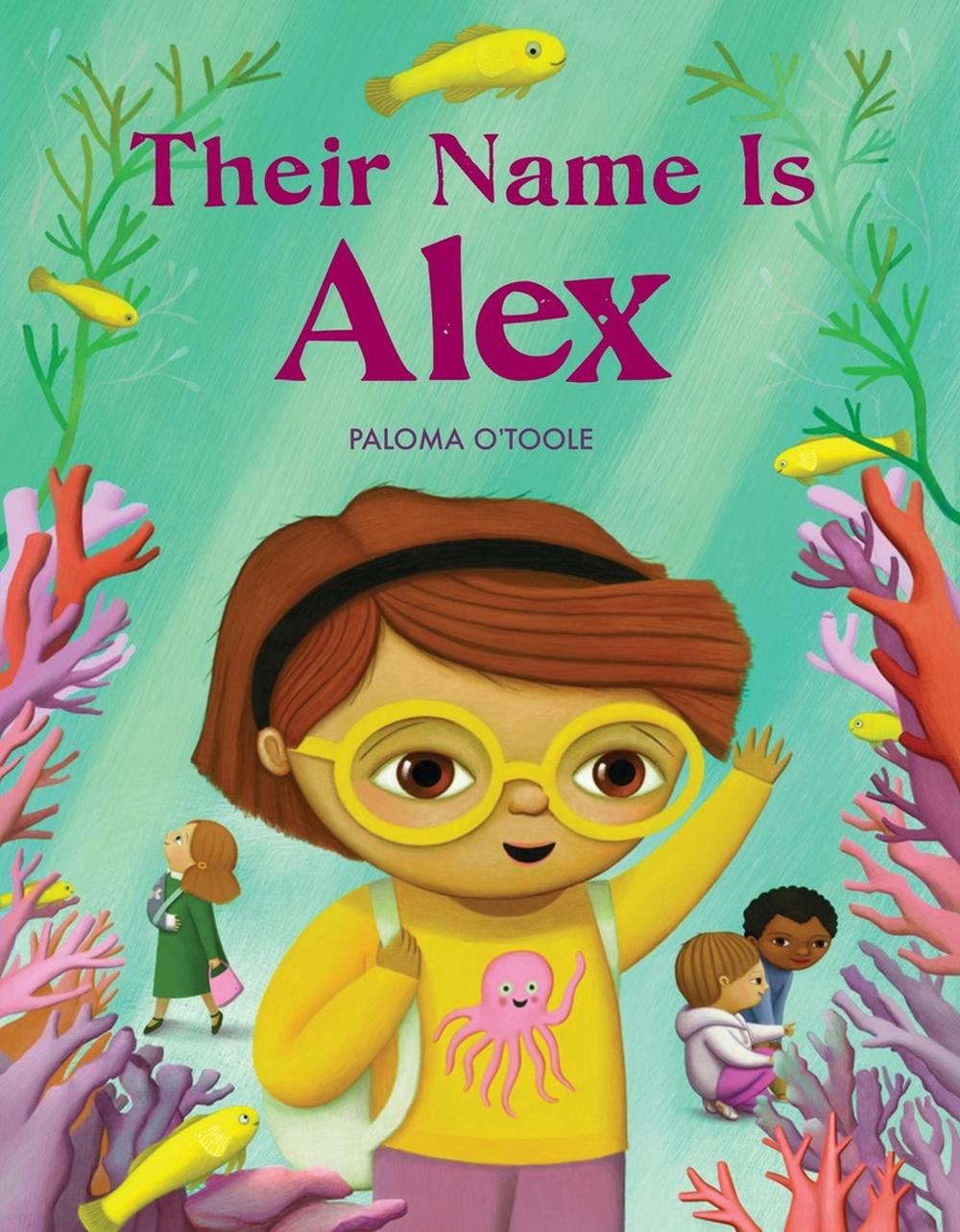 Their Name Is Alex by Paloma O'Toole - ISBN: 9780316577571