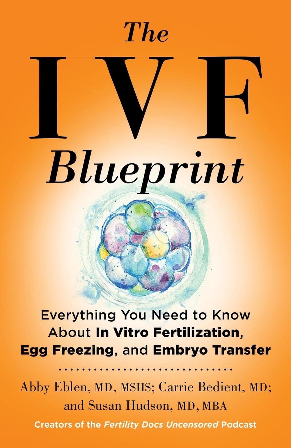 The IVF Blueprint, 9780316578769
