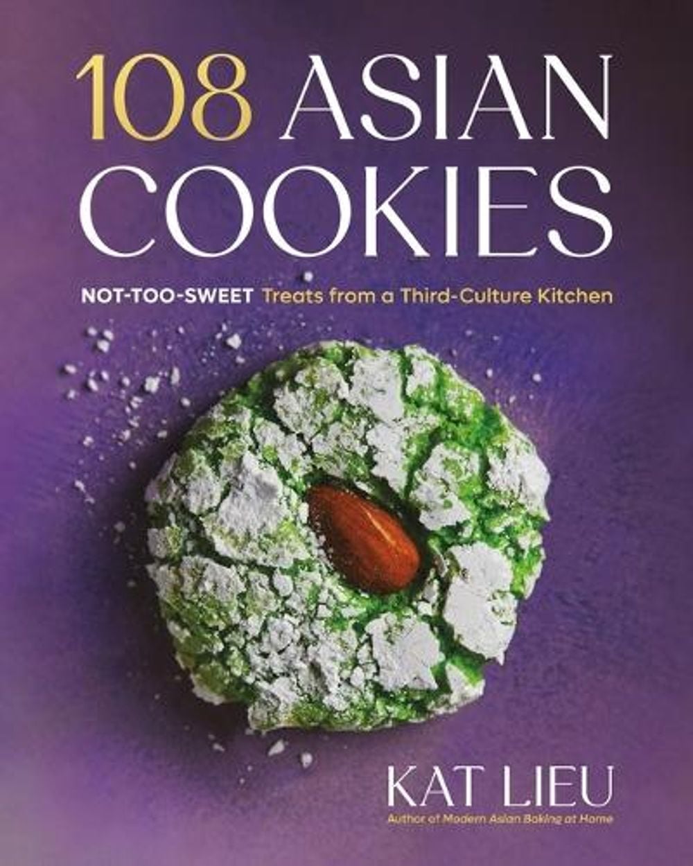 108 Asian Cookies by Kat Lieu - ISBN: 9780316579162